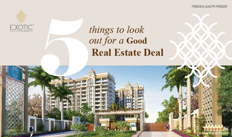 5 things to look out for a Good Real Estate Deal